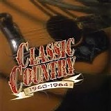 Various artists - Classic Country 1960-1964