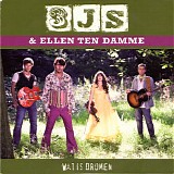 3JS & Ellen Ten Damme - Wat Is Dromen