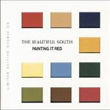 Beautiful South - Painting It Red