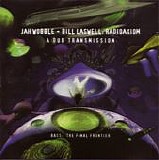 Jah Wobble & Bill Laswell - radioaxiom: a dub transmission