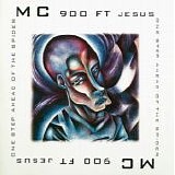 MC 900 Ft Jesus - One Step Ahead Of The Spider