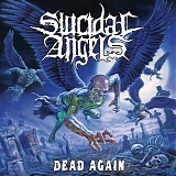 Suicidal Angels - Dead Again