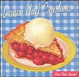 Dance Hall Crashers - Blue Plate Special