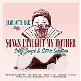 Charlotte Rae - Songs I Taught My Mother