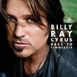 Billy Ray Cyrus - Back To Tennessee