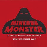 Brandon Dalo - Minerva Monster