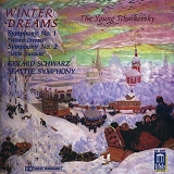 Gerard Schwarz - Winter Dreams/ Symphony Nos.1 & 2/ the Young Tchaikovsky