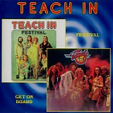 Teach In - Festival / Get On Board