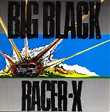 Big Black - Racer-X