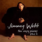 Jimmy Webb - Ten Easy Pieces Plus 4