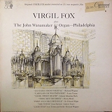 Virgil Fox - VIRGIL FOX PLAYS THE JOHN WANAMAKER ORGAN - VIERNE- BACH- MULET- WAGNER