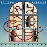 TYPICAL SISTERS - Hungry Ghost