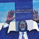 Sherman Irby & Momentum - Cerulean Canvas