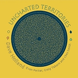 Dave Holland - Uncharted Territories