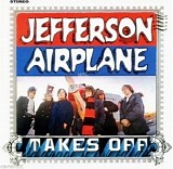 Jefferson Airplane - Takes Off