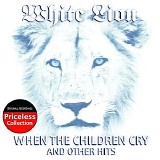 White Lion - When the Children Cry and Other Hits