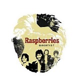 Raspberries - Greatest