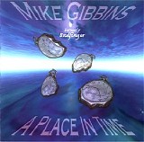 Mike Gibbins - A Place In Time