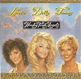 Dolly Parton, Loretta Lynn & Tammy Wynette - Honky Tonk Angels