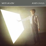 John Foxx - Metamatic (Deluxe Edition)