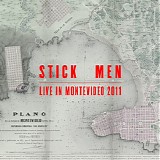 Stick Men - Live In Montevideo 2011