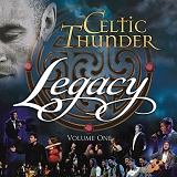 Celtic Thunder - Legacy: Vol. One
