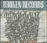 Broken Records - Until the Earth Begins to Part