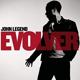 John Legend (aka John Stephens) - Evolver (European Edition)