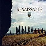 RENAISSANCE - 2001: Tuscany