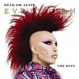 Dead Or Alive - Evolution - The Hits