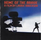 Laurie Anderson - Home Of The Brave