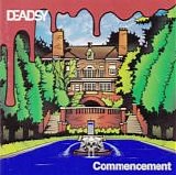 Deadsy - Commencement