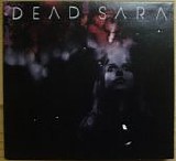 Dead Sara - Dead Sara