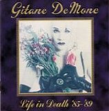 Gitane DeMone - Life In Death '85-'89