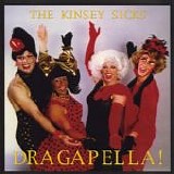 Kinsey Sicks, The - Dragapella!