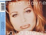 Taylor Dayne - Say A Prayer  CD1  [UK]