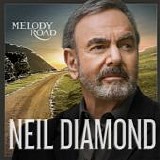 Neil Diamond - Melody Road