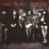 Crack the Sky - Dog City