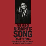 Matt Ford - The Art of Romantic Song