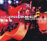 Scorpions - When Love Kills Love (CDS Korea)