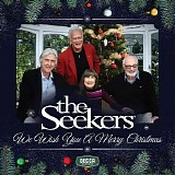 The Seekers - We Wish You A Merry Christmas