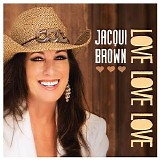 Jacqui Brown - Love Love Love