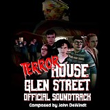 John DeWindt - Terror At The House On Glen Street