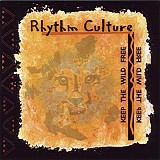 Rhythm Culture - Keep the Wild Free