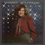 Sandi Patty (aka Sandi Patti) - Lift Up The Lord