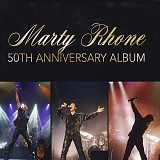 Marty Rhone - 50th Anniversary Album