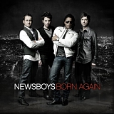 Newsboys - Born Again: Miracles Edition