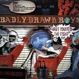 Badly Drawn Boy - Have You Fed The Fish