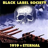 Black Label Society - 1919 Eternal