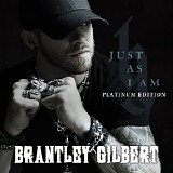 Brantley Gilbert - Just As I Am